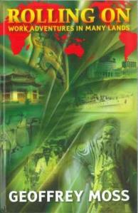Geoffrey Moss book Rolling on Blog Cover